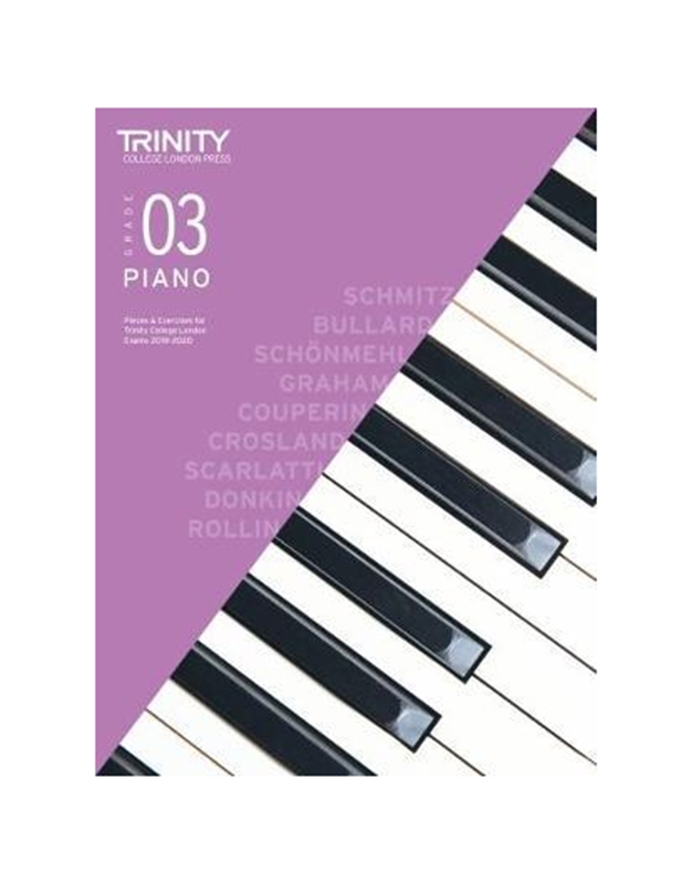 Trinity College London - Piano Exam Pieces & Exercises 2018-2020 (Grade 3)