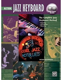 The Complete Jazz Keyboard Method: Mastering Jazz Keyboard (+CD)