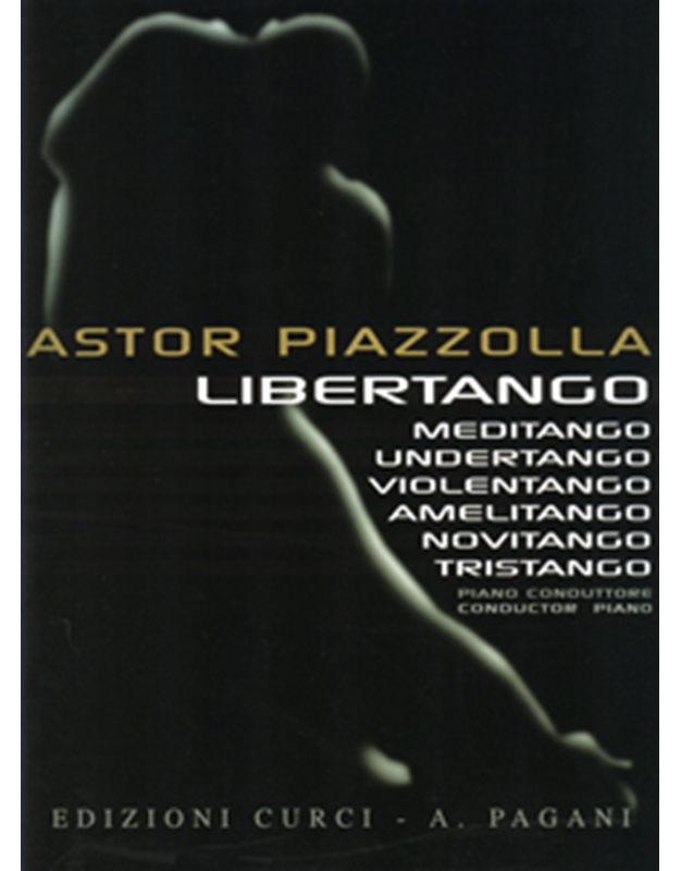 Astor Piazzola - Libertango (piano) / Curci editions