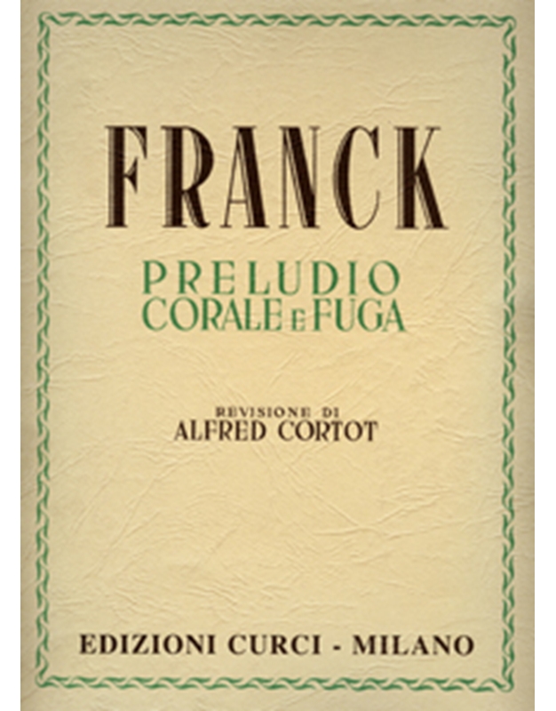Franck - Preludio Corale e Fuga