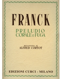 Franck - Preludio Corale e Fuga