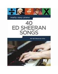 Hal Leonard - Ed Sheeran 40 Songs (Really Easy Piano)
