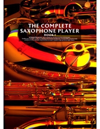 The Complete Saxophone Player 1
