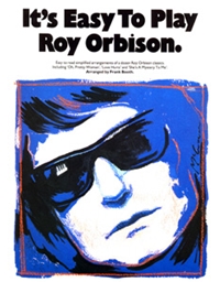 It' s Easy To Play - Roy Orbison