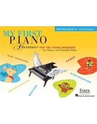 My First Piano Adventure : Writing Book A