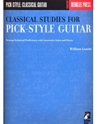 Classical Studies for Pick-Style Guitar - Leavitt William