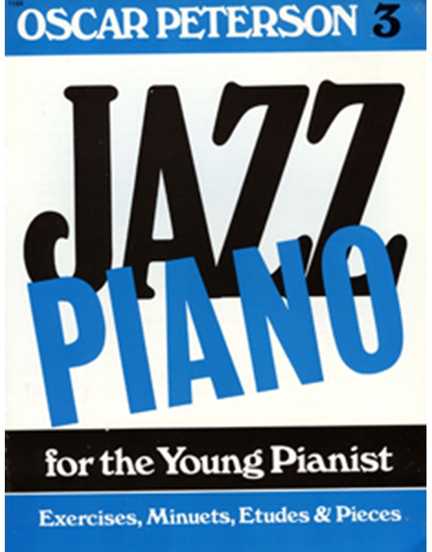 Oscar Peterson - Jazz Piano for the young pianist - Bιβλίο 3