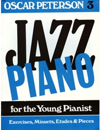 Oscar Peterson - Jazz Piano for the young pianist - Bιβλίο 3