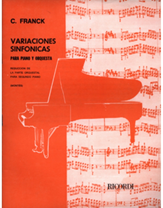 Cesar Franck - Variaciones Sinfonicas para piano y orcquestra / Ricordi editions
