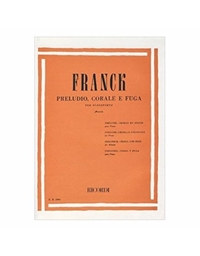 Franck - Preludio Corale E Fuga
