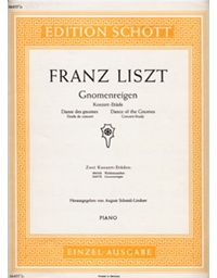 Franz Liszt - Dance of the Gnomes (Concert-Study) / Schott editions