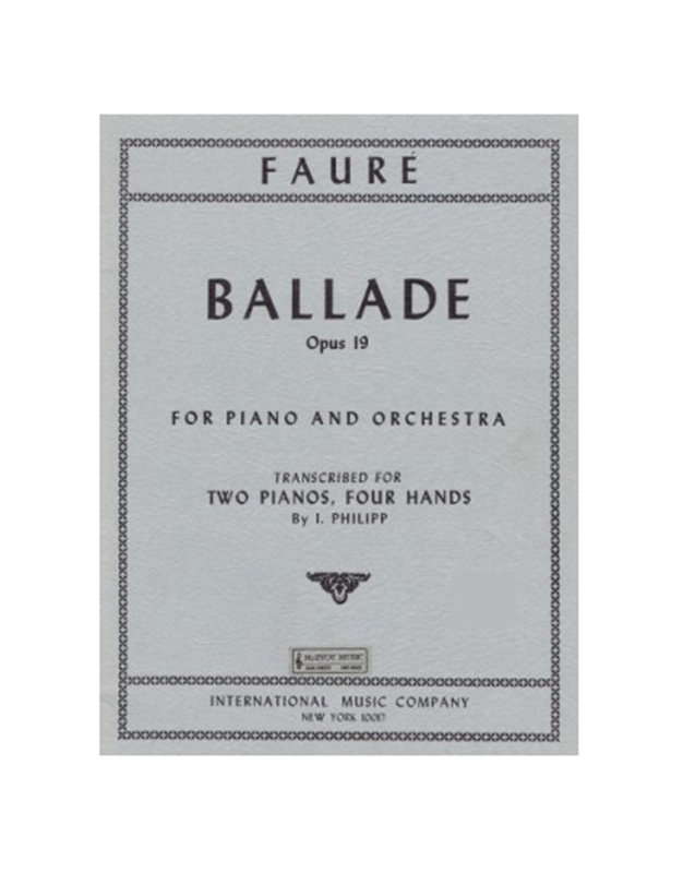 Faure - Ballade Op.19