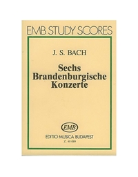 Bach J.S. -  Sechs Brandenburg Konzerte