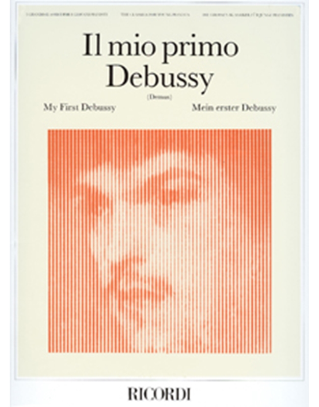 Claude Debussy- Il mio primo Debussy / Ricordi editions