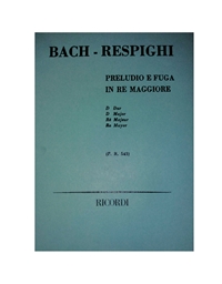 Bach-Respighi  - Prel&Fuga In Re Maggiore
