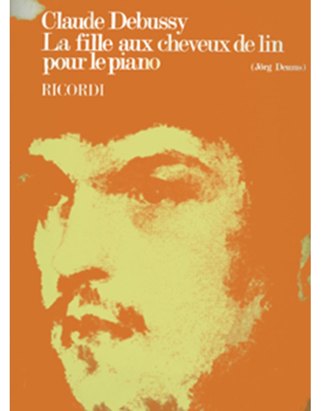 Claude Debussy - La fille aux cheveux de lin pour piano / Ricordi editions