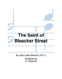MENOTTI THE SAINT OF BLEECKER STREET