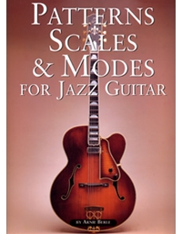Patterns,Scales & Modes For Jazz Guitar-Berle Arnie