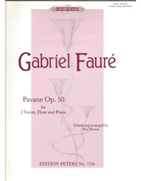 Faure – Pavane Op.50 For 2 Voices,Flute & Piano