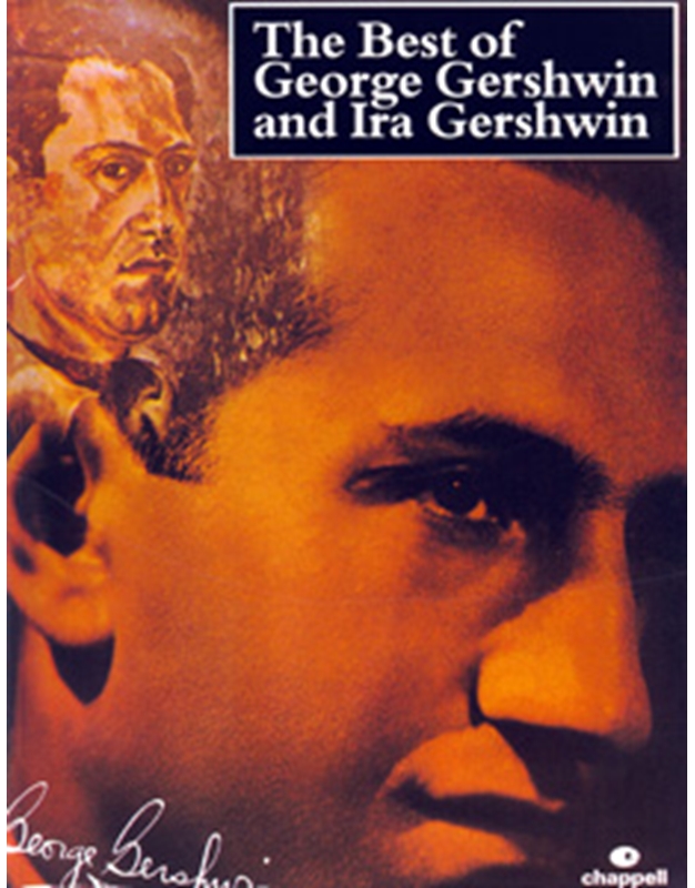 The Best Of George Gershwin and Ira Gershwin