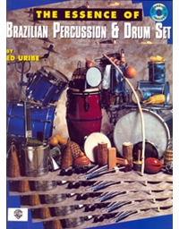 The Essence of Brazilian Percussion & Drum Set + CD