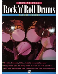 How to play Rock 'n' Roll Drums-Palmer & Hughes