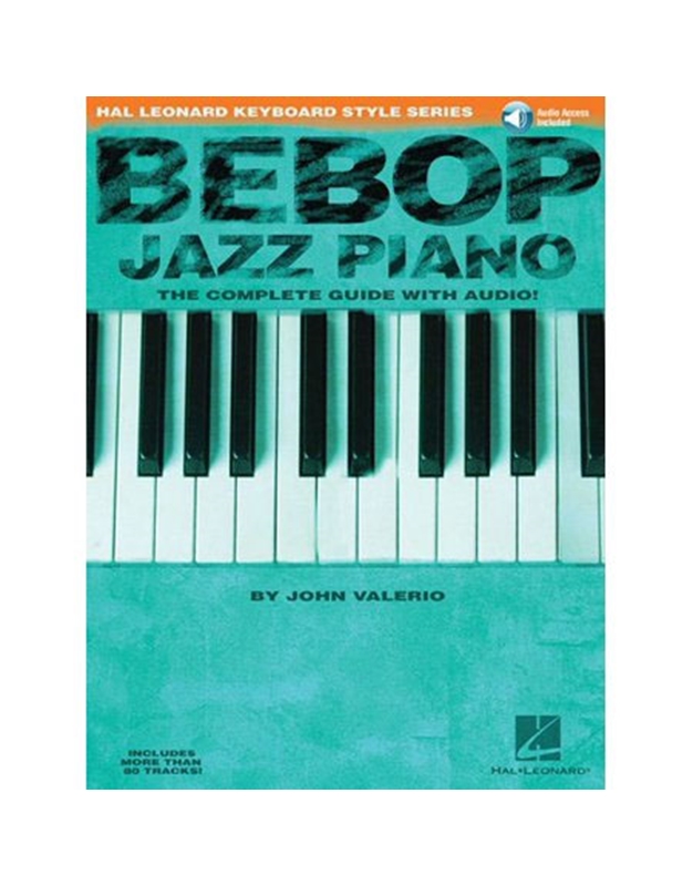 John Valerio - Bebop Jazz Piano (Book/AUD) / Hal Leonard