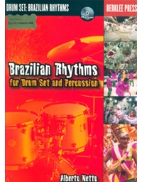 Brazilian Rhythms for Drum Set and Percussion + CD