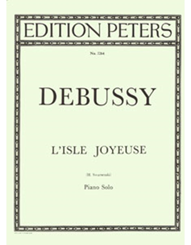 Claude Debussy - L'Isle Joyeuse / Peters editions