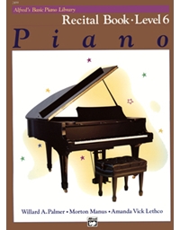 Alfred's Basic Piano Library-Recital Book Level 6
