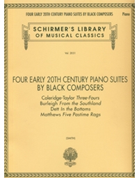 Four Early 20th Century Piano Suites by Black Composers / Εκδόσεις Schirmer