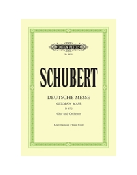 Schubert - German Mass (Deutsche Messe) D.872