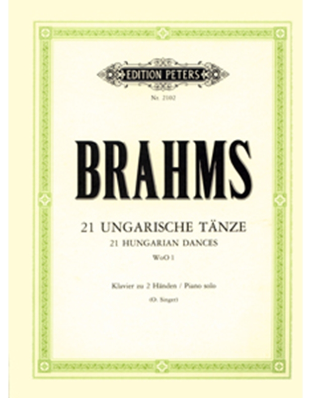 Johannes Brahms - 21 Ungarische Tanze  / Εκδόσεις Peters