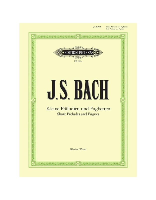 J.S.Bach - Kleine Praludien und Fughetten / Peters editions