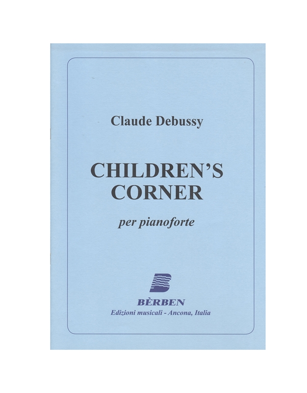Claude Debussy - Children's Corner / Berben Edition