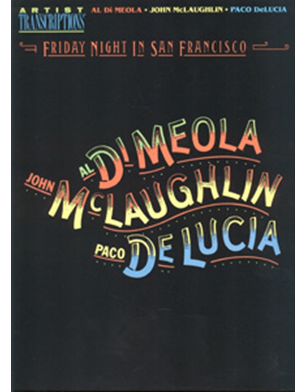 Al Di Meola, John McLaughlin, Paco de Lucia