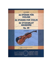 KAYSER - 36 Etudes op.20 / Εκδόσεις Budapest