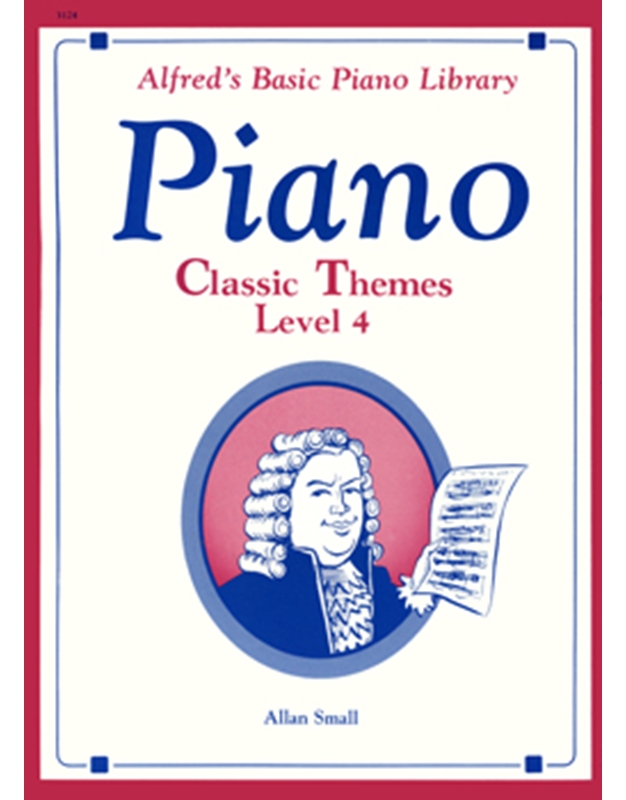 Alfred's Basic Piano Library-Piano Classic Themes Level 4