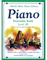 Alfred's Basic Piano Library-Ensemble Book Level 1B