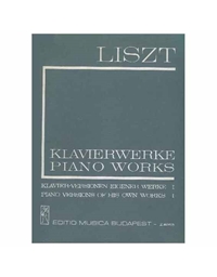 Liszt - Piano Versions Of His Own Works N.1