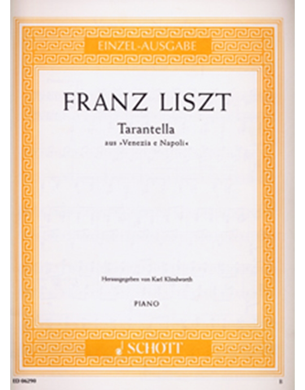 Franz Liszt - Tarantella (aus 'Venezia e Napoli') / Schott editions