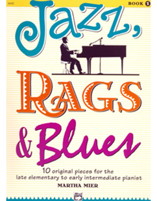 Jazz, Rags and Blues - 10 Original pieces - Book 1