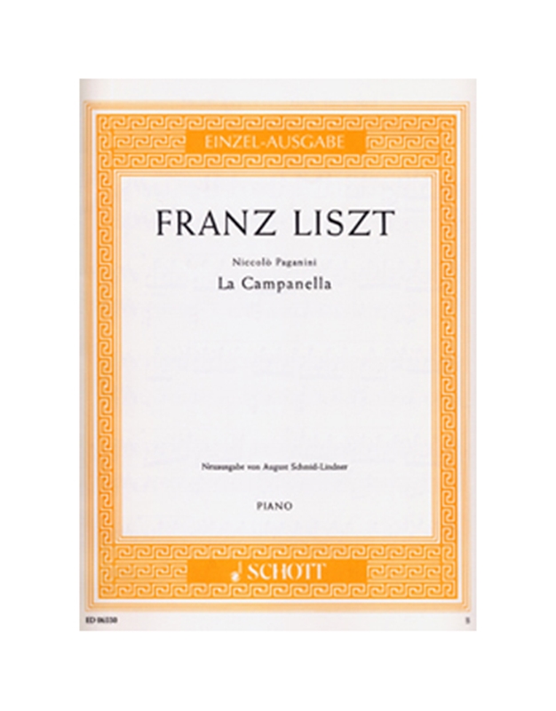 Franz Liszt - La Campanella (N. Paganini) / Schott editions