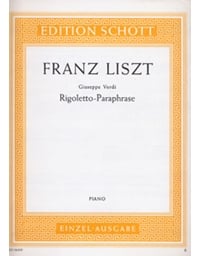 Franz Liszt - Giuseppe Verdi (Rigoletto-Paraphrase) / Schott editions