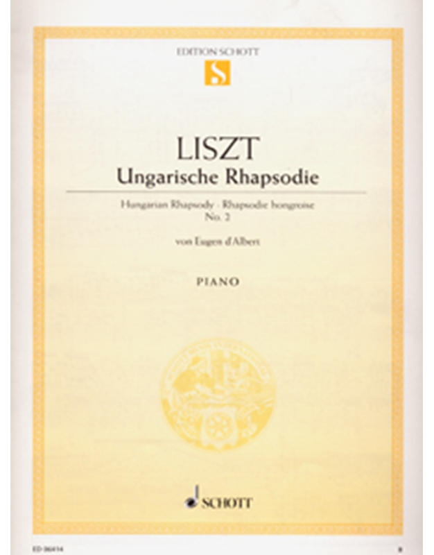 Franz Liszt - Hungarian Rhapsody No. 2 / Schott editions