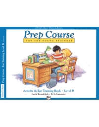Alfred's Basic Piano Library-Prep Course-Activity & Ear Training Level B