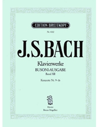 J.S. Bach -  Klavierwerke (Busoni-Ausgabe) Band XII / Εκδόσεις Breitkopf