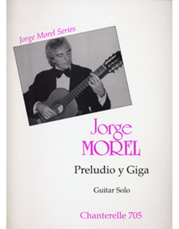 Morel Jorge  - Preludio y Giga