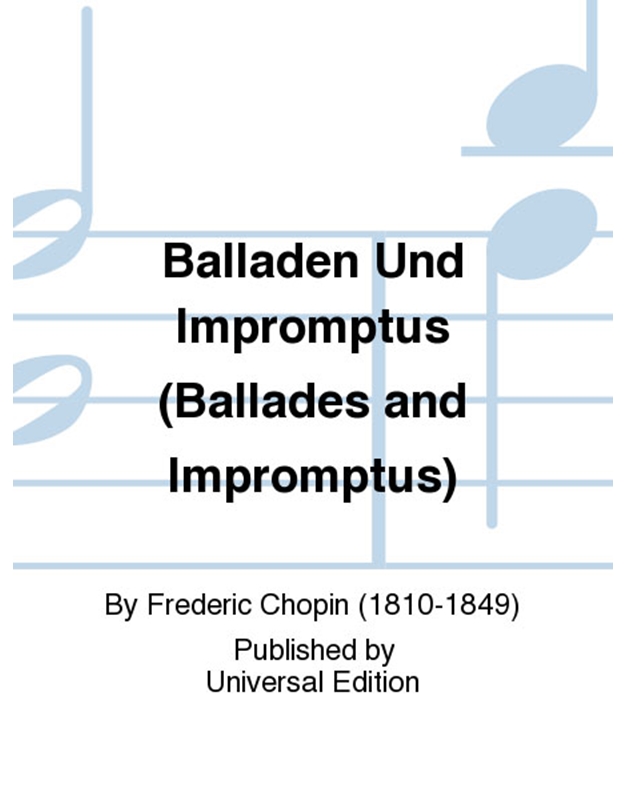 Chopin - Ballades Impromptus