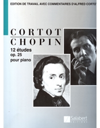 Frederic Chopin - 12 Etudes op. 25 (Cortot-French version) / Εκδόσεις Salabert